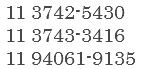  11 3742-5430 11 3743-3416 11 94061-9135